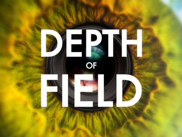 Depth of Field Podcast