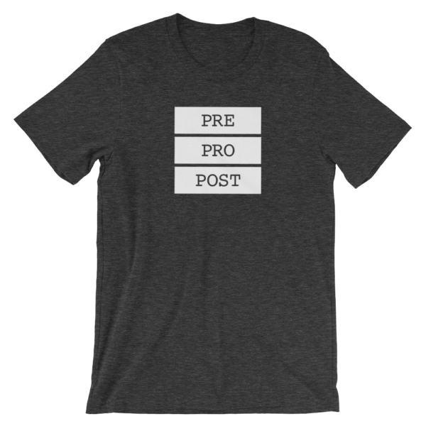 T-Shirt: Pre/Pro/Post (Dark Grey)
